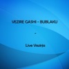 Vezire Gashi & Bublaku - Mirjeta (Live)