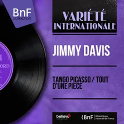 Tango Picasso / Tout d'une pièce (feat. Jo Moutet et son orchestre) [Mono Version] - Single - Jimmy Davis