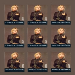 Yonca Evcimik - Abone