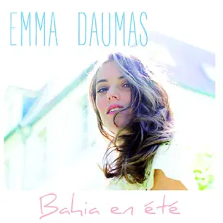 descargar álbum Emma Daumas - Bahia en été