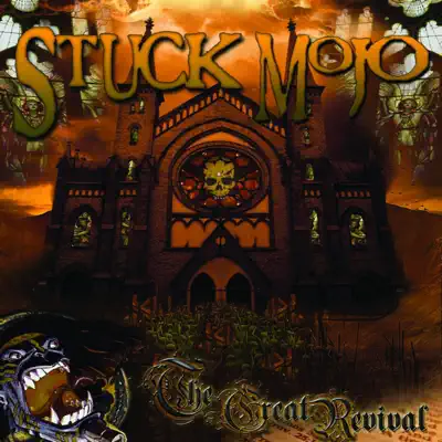 The Great Revival - Stuck Mojo
