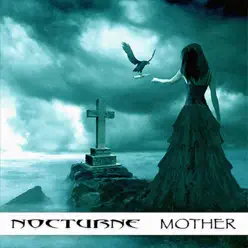 Mother - EP - Nocturne Mother - EP - Nocturne