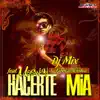 Hacerte Mia (feat. Mosway) - Single album lyrics, reviews, download