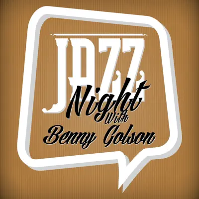 Jazz Night with Benny Golson - Benny Golson