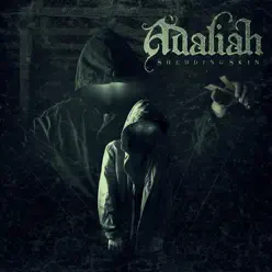 Shedding Skin - Adaliah