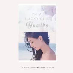 I'm a Lucky Girl (新曲+精選) by Yumiko Cheng album reviews, ratings, credits