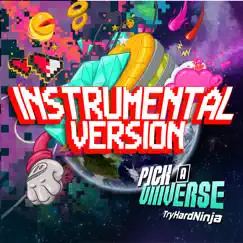 Pick a Universe (Instrumental) Song Lyrics