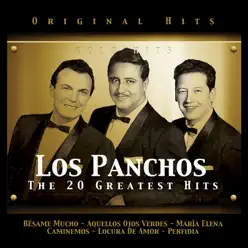 Los Panchos. The 20 Greatest Hits - Los Panchos