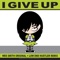 I Give Up cover