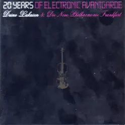20 Years of Electronic Avantgarde - Deine Lakaien
