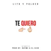 Te Quiero (feat. Lito & Polaco) song lyrics