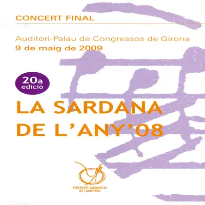 La Sardana de L'Any 2008 - Cobla Bisbal Jove La Sardana de L'Any 2008 - Cobla Bisbal Jove