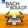 Bach au boulot: Musique classique pour étudier et travailler album lyrics, reviews, download