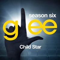 Glee Cast - Glee: The Music, Child Star - EP artwork