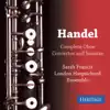 Handel: Complete Oboe Concertos and Sonatas album lyrics, reviews, download
