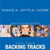 Make a Joyful Noise: Psalms for a New Generation (Backing Tracks)