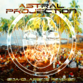 Goa Classics Remixed - Astral Projection