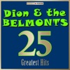Dion & The Belmonts - Where or When