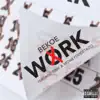 Stream & download Work (feat. Tink & Moneydudetazo) - Single