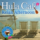 The Best of Hawaiian Lounge Music - Hula Café Relax Afternoon - EP artwork