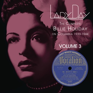 Lady Day: The Complete Billie Holiday on Columbia 1933-1944, Vol. 3