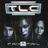 TLC - FanMail