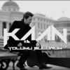 Kaan - Yolumu bulurum - Single