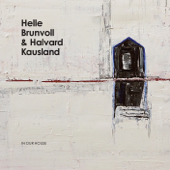Helle Brunvoll & Halvard Kausland (In Our House) - Helle Brunvoll & Halvard Kausland