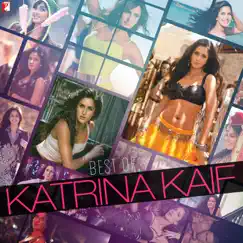 Best of Katrina Kaif by Various Artists album reviews, ratings, credits