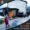 No Time - Single album lyrics, reviews, download