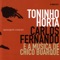 Brejo da Cruz - Toninho Horta / Carlos Fernando lyrics