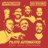 Piloto Automático - Single (feat. 2 Africanos) - Single, 2015
