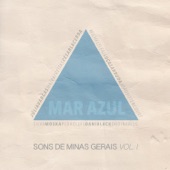 Mar Azul: Sons de Minas Gerais, Vol. 1 artwork