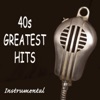 40s Greatest Hits: Instrumental