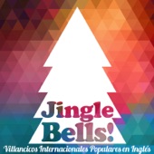 Jingle Bells ! Villancicos Internacionales Populares en Inglés artwork