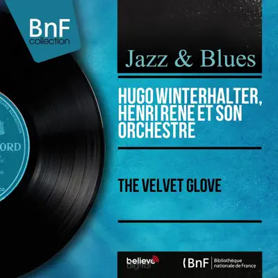 The Velvet Glove (Mono Version) - EP - Hugo Winterhalter