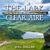 The Lark in the Clear Aire / My Singing Bird