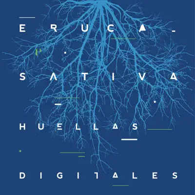 Huellas Digitales (En Vivo) - Eruca Sativa