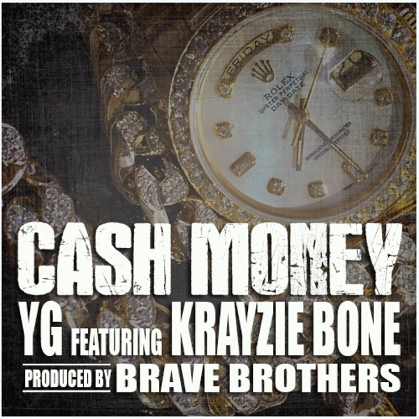 Cash Money (feat. Krayzie Bone) - Single - YG