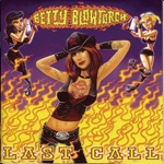 Betty Blowtorch - Hell On Wheels