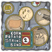 Corn Potato String Band - Big Scioty