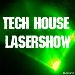 Tech House Lasershow by Various Artists album reviews, ratings, credits