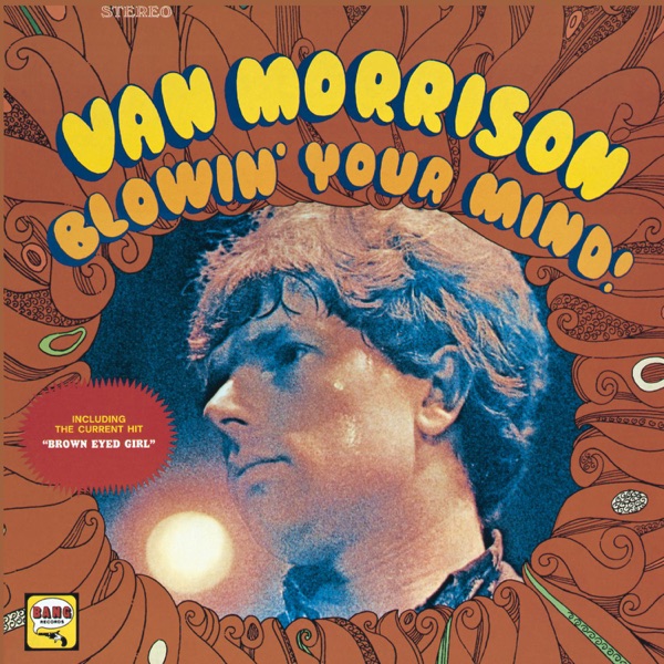 Blowin' Your Mind! - Van Morrison