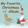 Stream & download My Favorite Christmas Album for Baby