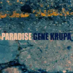 Paradise - Gene Krupa Paradise - Gene Krupa