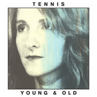 Tennis - Young and Old artwork