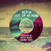 Alt-A - Out of My Mind (+Remixes) - EP