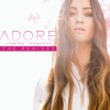 Adore (The Remixes) - Single