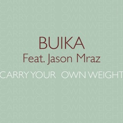 Buika - Carry Your Own Weight (feat. Jason Mraz)