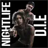 D.I.E - Single album lyrics, reviews, download